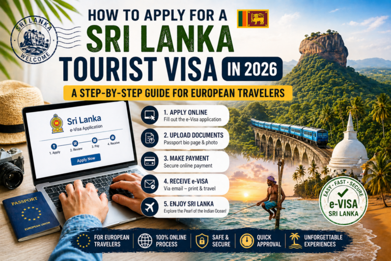 How to Apply for a Sri Lanka Tourist Visa in 2026: A Step-by-Step Guide for European Travelers